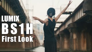 LUMIX BS1H First Look [upl. by Man]