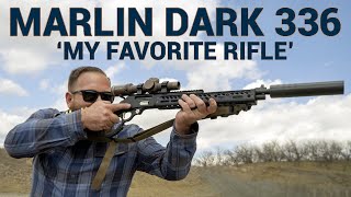 Modified Marlin Dark 336 My Favorite Rifle [upl. by Huntley853]