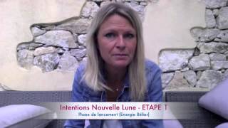 Intentions Nouvelle Lune  ETAPE 1 phase de lancement [upl. by Weidar]