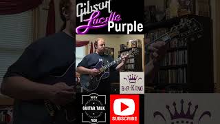 Gibson BB King Lucille in purple gibson gibsonguitars bbking toddbeebe lucille [upl. by Coryden989]