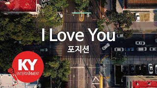 KY ENTERTAINMENT I Love You  포지션 KY6666  KY Karaoke [upl. by Buine907]