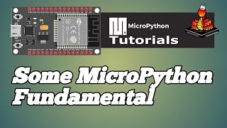 002  ESP32 MicroPython Fundamental [upl. by Eintirb]