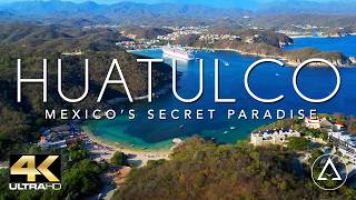 HUATULCO  MEXICO IN 4K ULTRA HD [upl. by Joed297]