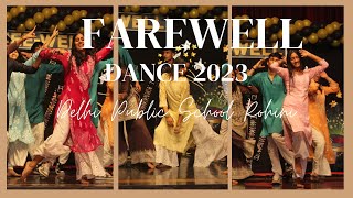 DPS Rohini Farewell Dance  2023 [upl. by Assirrac966]