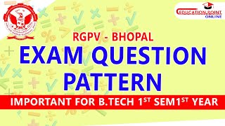 RGPV BTech Exam Question Pattern for 1st Sem 1st Year  Important for BTech 1st Sem [upl. by Nnilsia512]