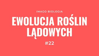 Ewolucja roślin lądowych [upl. by Llenod]