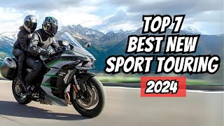 Top 7 BEST NEW TOURING MOTORCYCLE 2024 [upl. by Llertnad853]