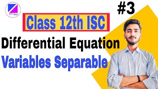 Differential Equations Class 12th ISC  DE with Variables Separable  Important Questions Series [upl. by Gingras]