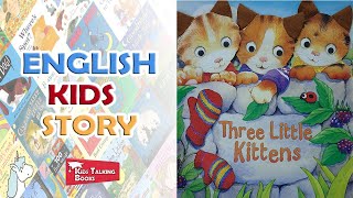 Three Little Kittens  Nursery Rhymes amp Kids Songs [upl. by Cleopatra636]