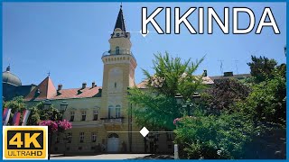 4K Kikinda  Serbia🇷🇸Walking Tour  City Centre [upl. by Enak]