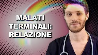 Come parlare ai MALATI TERMINALI  relazione [upl. by Rorrys71]