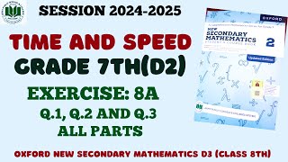 Ex 8A Q 1  Q 2 and Q 3  Time and Speed  Class 7 Math d2 [upl. by Nealson469]