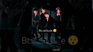 Wait forBTS attitude 😯😯😯attitude bts trending [upl. by Nevins]