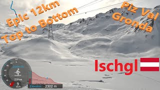 4K Skiing Ischgl Epic 12km Piz Val Gronda Top to Bottom Back to Ischgl Austria GoPro HERO11 [upl. by Tann535]