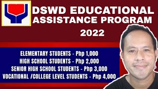 HOW TO APPLY DSWD EDUCATIONAL ASSISTANCE PROGRAM 2022 [upl. by Eerhs865]