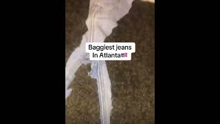 Baggiest jeans in Atlanta [upl. by Gradey]