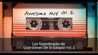 DESCARGA MEGA SOUNDTRACKS GUARDIANES DE LA GALAXIA VOL 2  Awesome Mix Vol 2 Download with MEGA [upl. by Bethanne]