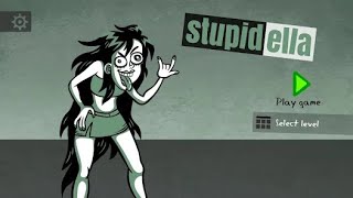 Stupidella 1 Walkthrough [upl. by Lledal42]