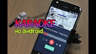 Faça seu Show Como ter KARAOKÊ no Android [upl. by Iorio]