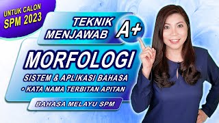 Tip BM SPM  Teknik Menjawab Morfologi amp Cara Pemarkahan Terkini [upl. by Lilith]