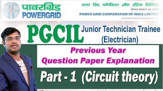 PGCIL Previous Year Question Paper Explanation Part  1 Circuit theory Junior Technician Trainee [upl. by Enimisaj]