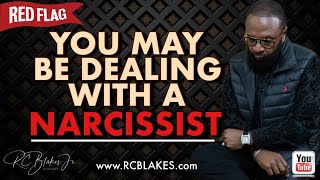 SIGNS THAT YOU MAY BE DEALING WITH A NARCISSIST by RC Blakes [upl. by Ludba]