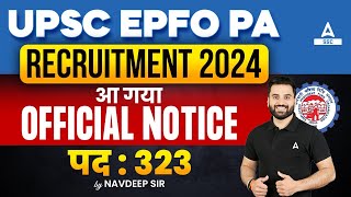 UPSC EPFO 2024 Notification Out  UPSC EPFO PA Recruitment 2024  Full Details By Navdeep Sir [upl. by Crowns]