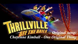 Thrillville Off The Rails Soundtrack  Cheyenne Kimball  One Original Thing [upl. by Morie]