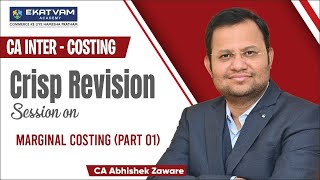 CA Inter Costing  Lec 14 Marginal Costing Part 1  CA Abhishek Zaware [upl. by Verene314]