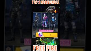 Top 3 nob bundle nope bundle freefire garenafreefire freefiremax free [upl. by Arlo227]