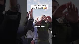 Marin diss Noizy  Vinz 😳 otr hellbanianz [upl. by Aldercy367]