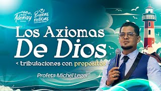 Los Axiomas de Dios  Profeta Michel Legel [upl. by Inaliel256]