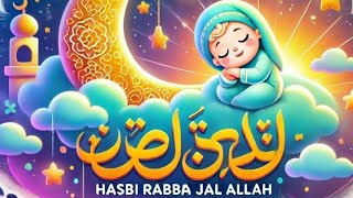 Hasbi rabbi jallallah naat islamic cartoon Lullabies for kids beautiful Sleeping mozart for babies [upl. by Eivlys]