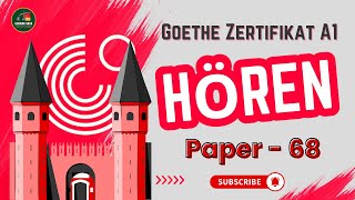 Goethe Zertifikat A1 Exam Modelltest  Paper  68  Hören With Answers [upl. by Navetse490]