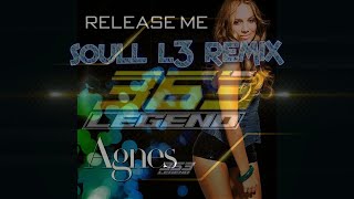 Agnes  RELEASE ME  SOULL L3 Remix 2K21 [upl. by Llenra]