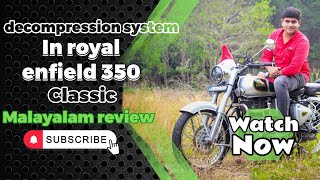 decompression system in royal enfield 350 classic 2015 model malayalam review [upl. by Elysha]