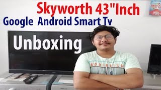 Skyworth 43quot Inch 4k google android tv Unboxing [upl. by Trutko]