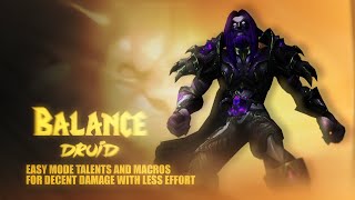 Balance Druid Talents amp Macros Guide  EASY MODE  WoW Shadowlands 92 [upl. by Jary]