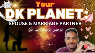 DK Planet 💍The Ultimate Guide For Marriage amp Spouse Where Youll Meet  Who They Are💕 astrology [upl. by Tanner369]