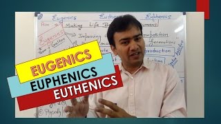 EUGENICS  EUPHENICS amp EUTHENICS  CONCEPT for NEET  AIIMS [upl. by Dlaniger]