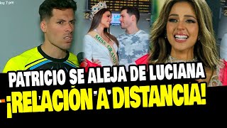 PATRICIO PARODI CONFIRMA RELACIÓN A DISTANCIA CON LUCIANA FUSTER TRAS REGRESAR [upl. by Aimaj]