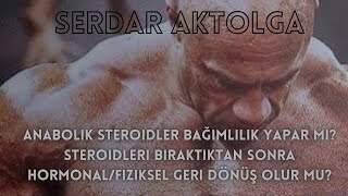 Anabolik Steroidler Bağımlılık Yapar mı Steroidleri bıraktıktan sonra geri dönüş olur mu [upl. by Cirilo]