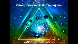 Dimension 5ChiAD  Blue Moon UK Sampler [upl. by Wales643]