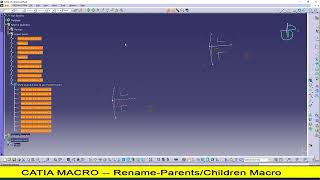 CATIA V5 Macro rename ParentsChildren [upl. by Ynohtnad]