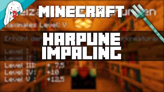 HARPUNE  IMPALING  Verzauberung erklärt  Dreizackverzauberung  Minecraft Tutorial German UT [upl. by Dranyl]