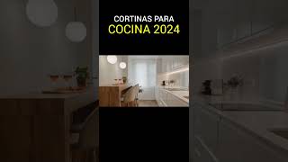 Cortinas para Cocinas Modernas 2024 [upl. by Gylys]