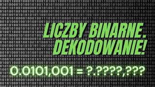 Dekodowanie liczb binarnych 😊🧮ZAMIANA NA LICZBY DZIESIĘTNE  NAJPROSTSZE TŁUMACZENIE [upl. by Perrie]