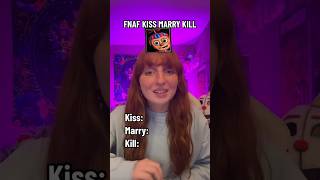 FNAF Fans Introducing FNAF Kiss Marry Kill‼️fnaf fivenightsatfreddys fnafmemes shorts [upl. by Kilroy715]