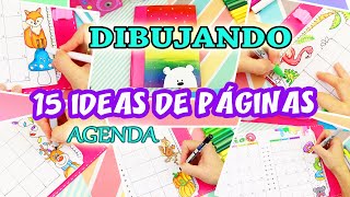 15 Ideas DIBUJANDO 🖍 Páginas para tu BULLET JOURNA o AGENDA  Manualidades aPasos [upl. by Kreda383]