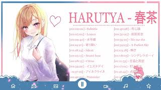 🍃🌿Harutya 春茶 🍃🌿 Collection 2023  Best Cover Of Harutya 春茶  Best Japanese Songs 2023 🍃🌿 Ver139 [upl. by Nonnerb]